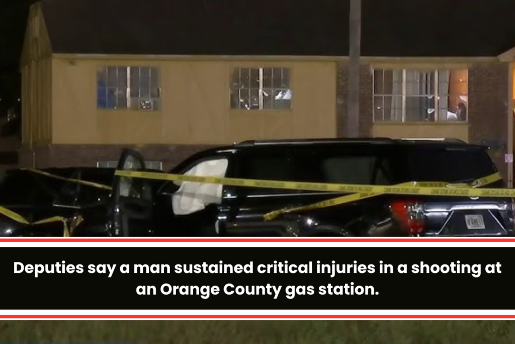 Deputies say a man sustained critical injuries in a shooting at an Orange County gas station.