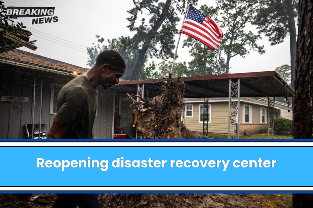 Reopening disaster recovery center