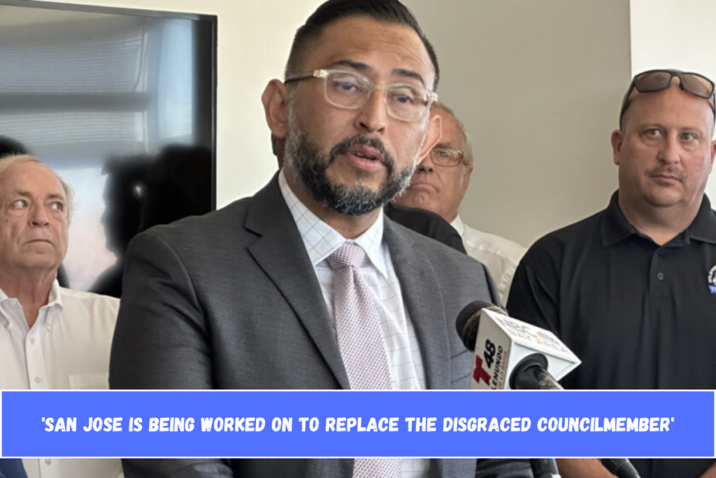 'San Jose is being worked on to replace the disgraced councilmember'