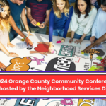 The 2024 Orange County Community Conference is being hosted by the Neighborhood Services Division