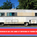 The pilot program in San Jose aimed at enforcing RV parking restrictions.