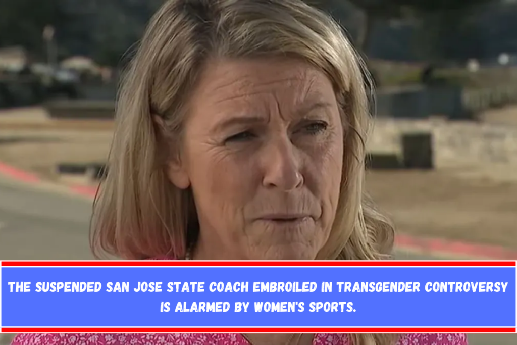 The suspended San Jose State coach embroiled in transgender controversy is alarmed by women's sports.