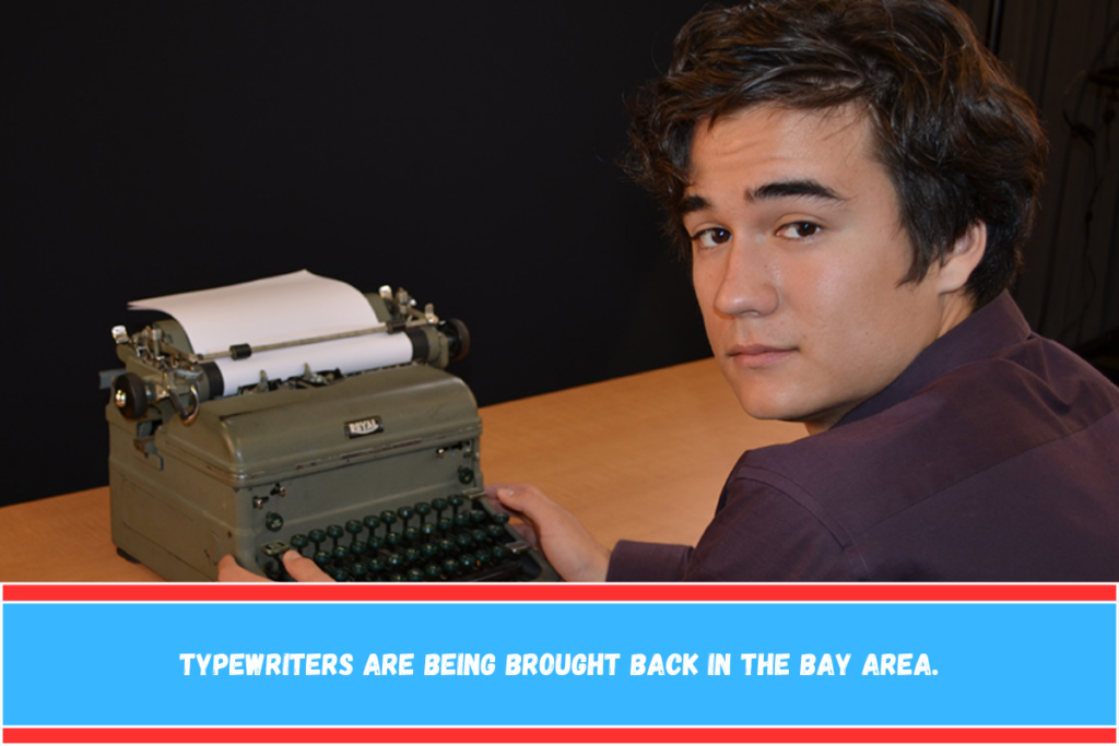 Typewriters are being brought back in the Bay Area.