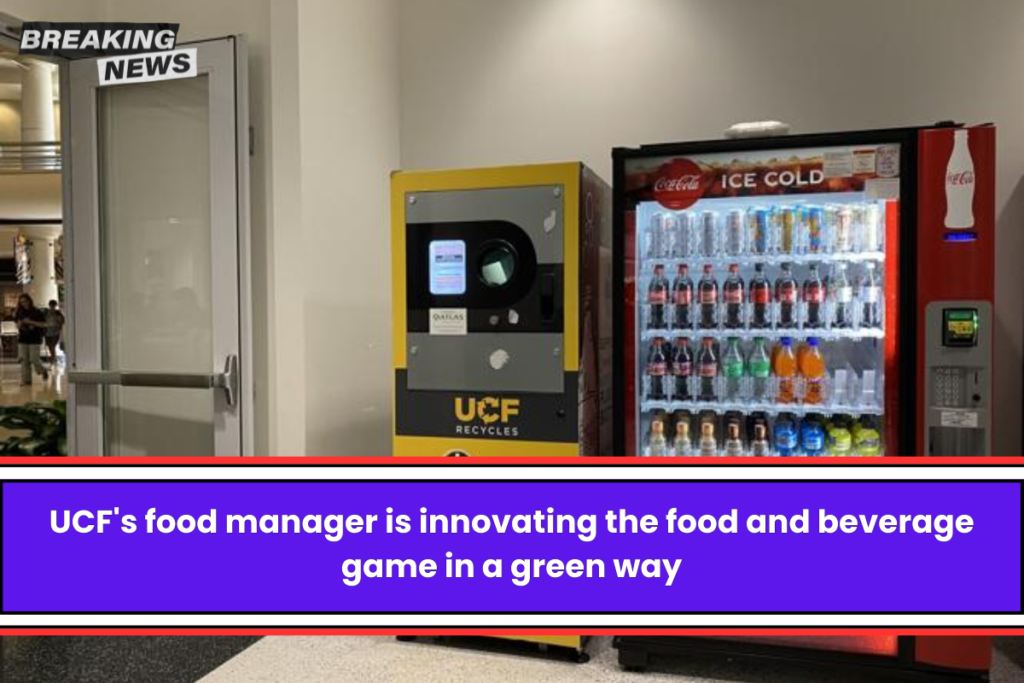 UCF's food manager is innovating the food and beverage game in a green way